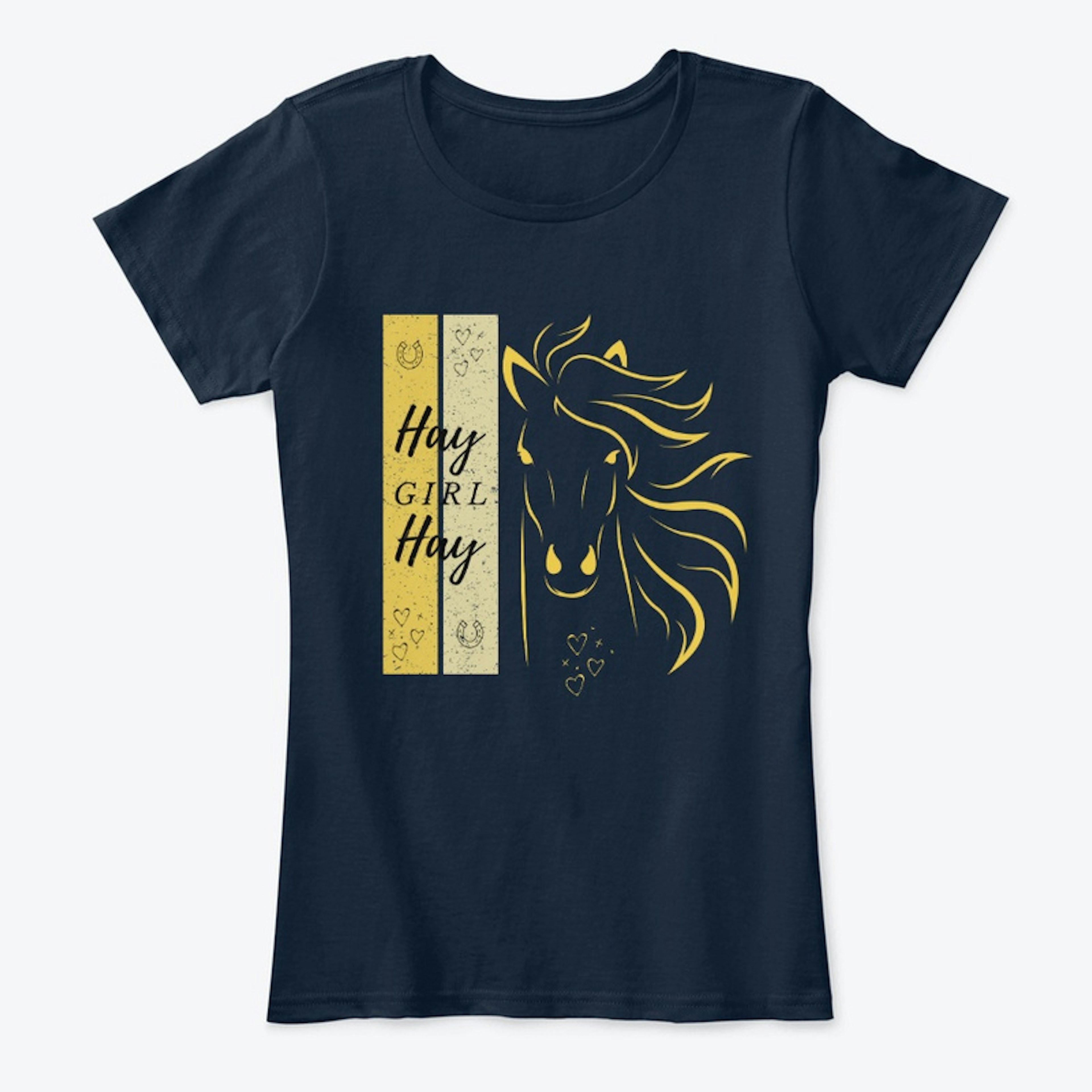 Hay Girl Hay Horse Lover T-shirt