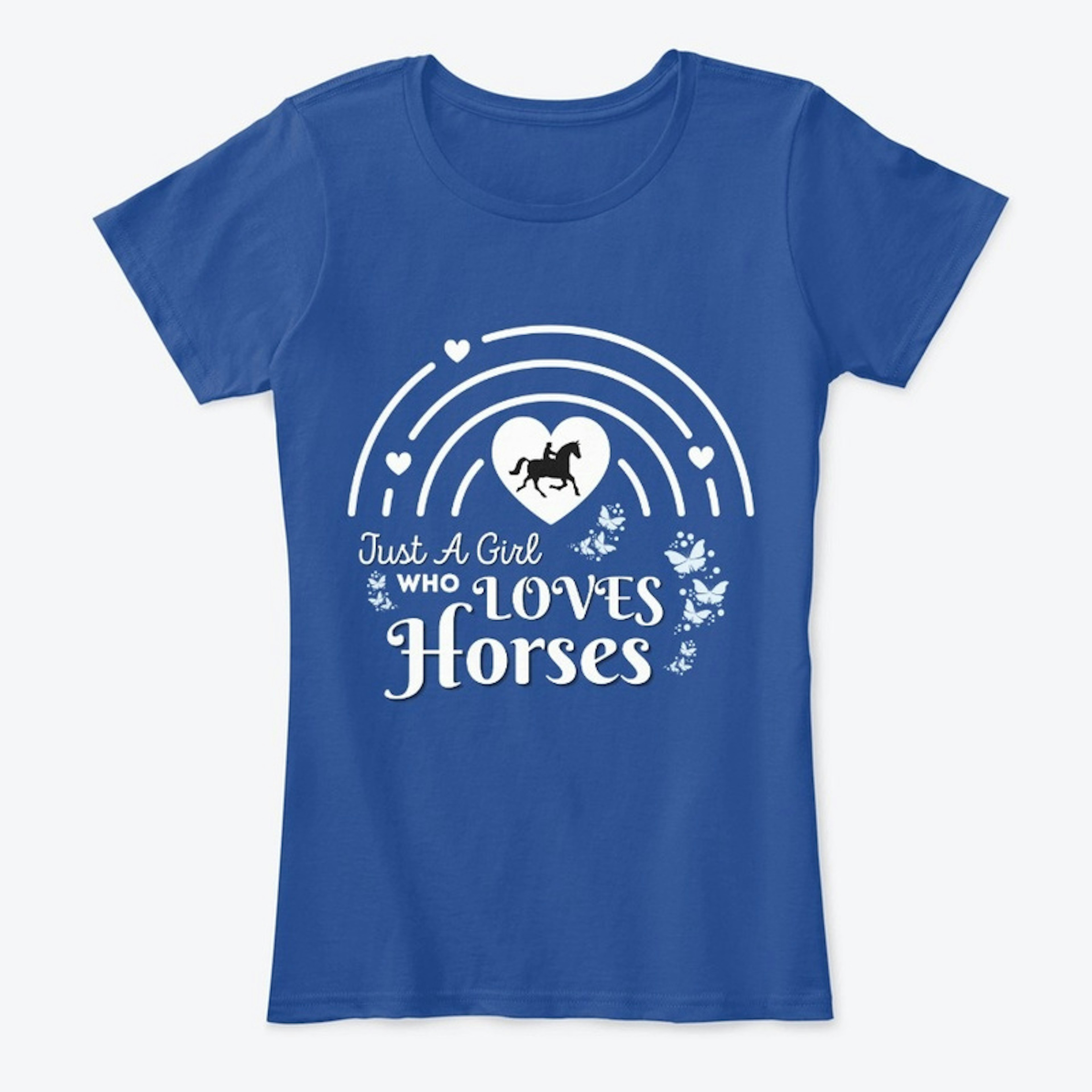 Just A Girl Who Loves Horses Rainbow Rid